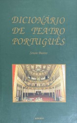 DICIONÁRIO DE TEATRO PORTUGUÊS.